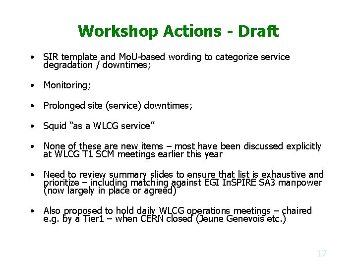 Workshop Actions - Draft • SIR template and Mo. U-based wording to categorize service
