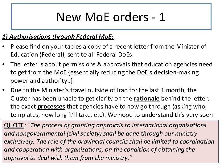 New Mo. E orders - 1 1) Authorisations through Federal Mo. E: • Please