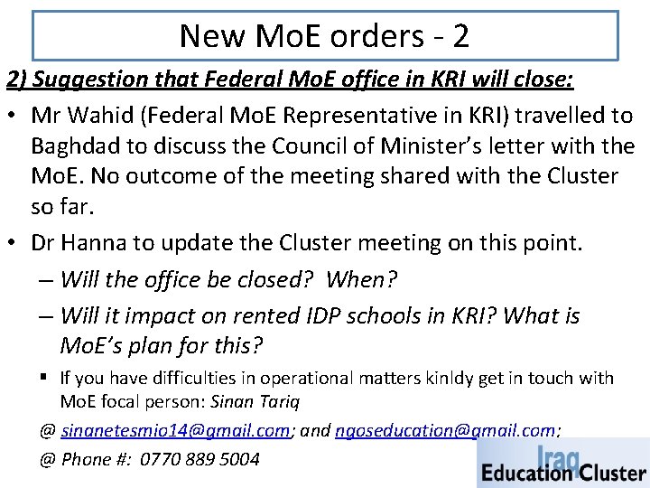 New Mo. E orders - 2 2) Suggestion that Federal Mo. E office in