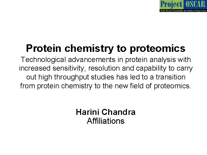 Protein chemistry to proteomics Technological advancements in protein analysis with increased sensitivity, resolution and