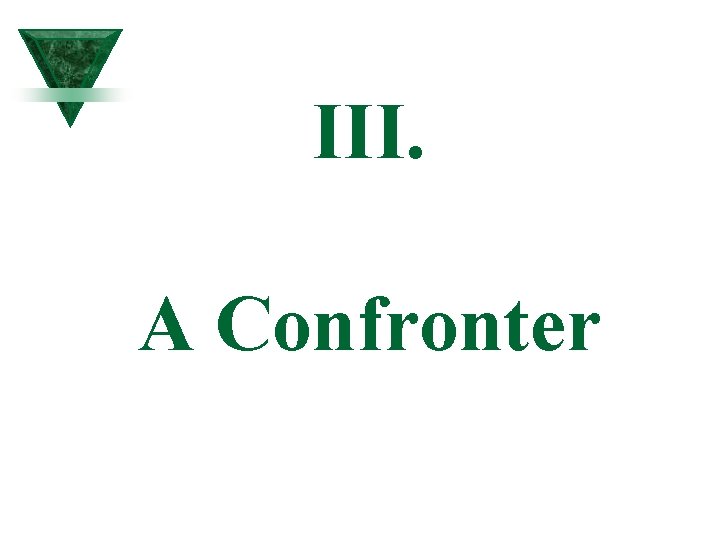 III. A Confronter III. A Confronter