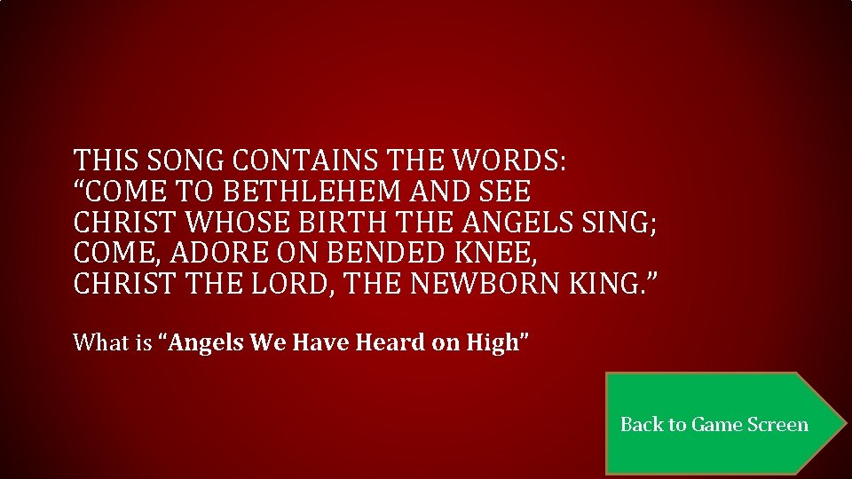 THIS SONG CONTAINS THE WORDS: “COME TO BETHLEHEM AND SEE CHRIST WHOSE BIRTH THE