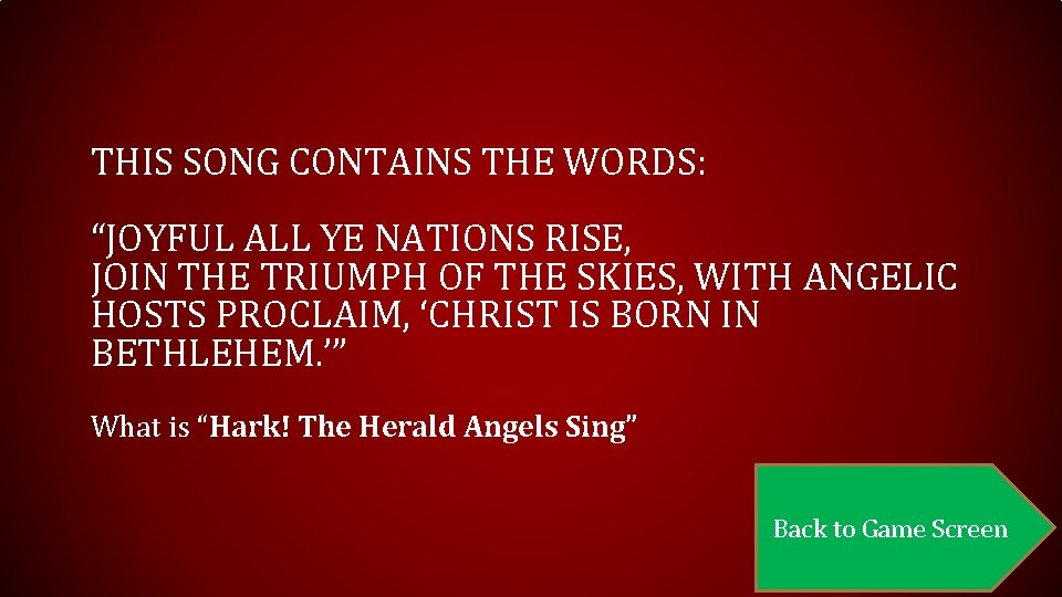 THIS SONG CONTAINS THE WORDS: “JOYFUL ALL YE NATIONS RISE, JOIN THE TRIUMPH OF