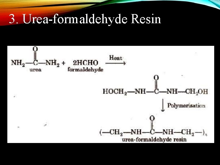 3. Urea-formaldehyde Resin 