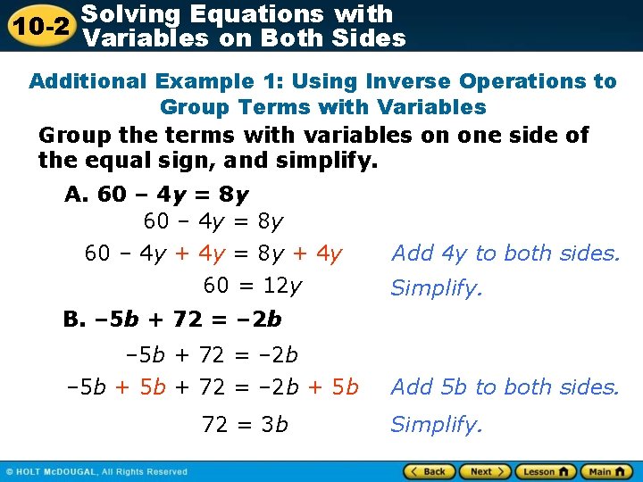 Solving Equations with 10 -2 Variables on Both Sides Additional Example 1: Using Inverse