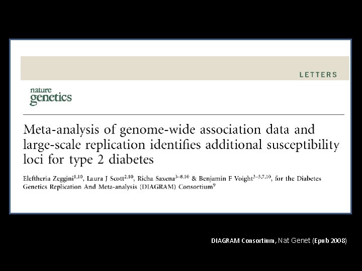 DIAGRAM Consortium, Nat Genet (Epub 2008) 