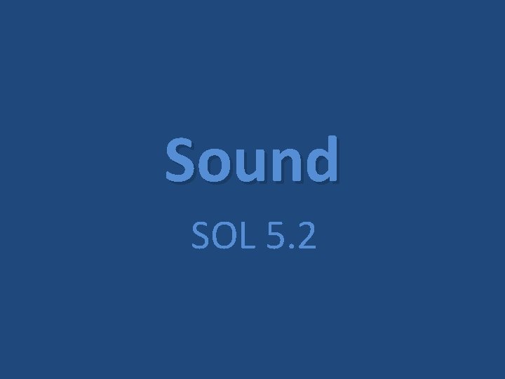 Sound SOL 5. 2 