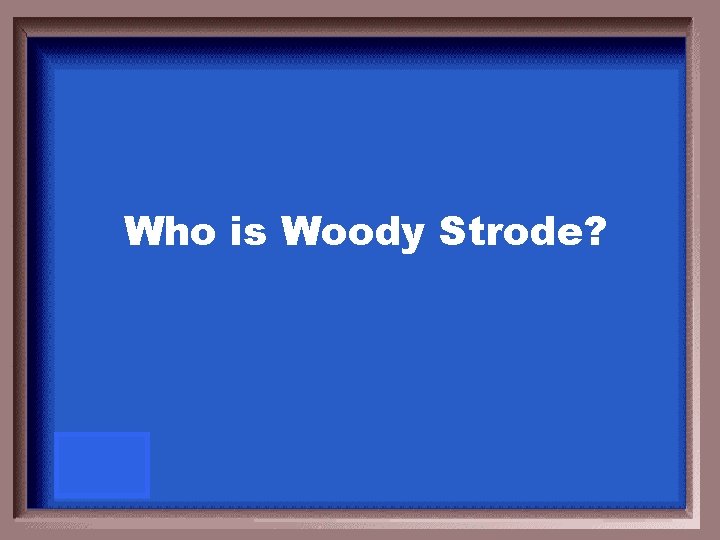 Who is Woody Strode? 