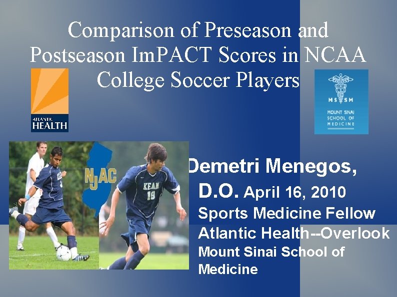 Comparison of Preseason and Postseason Im. PACT Scores in NCAA College Soccer Players Demetri