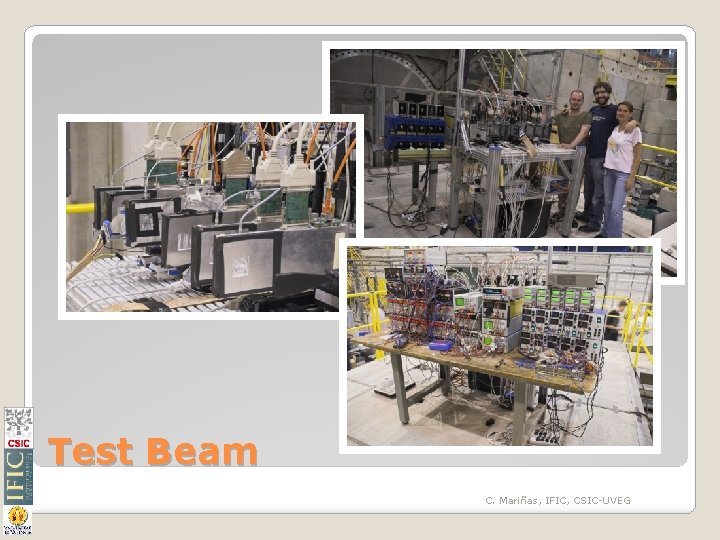 Test Beam C. Mariñas, IFIC, CSIC-UVEG 