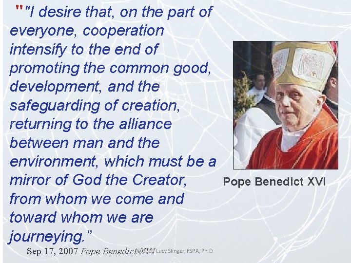 ""I desire that, on the part of everyone, cooperation intensify to the end of