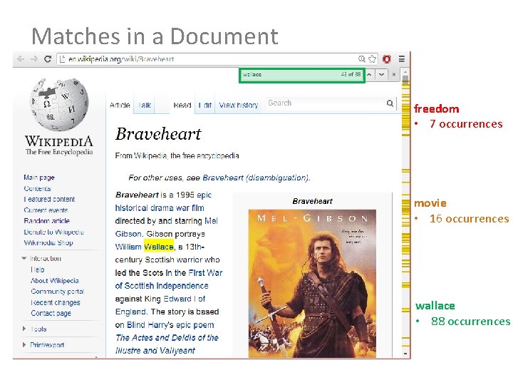 Matches in a Document freedom • 7 occurrences movie • 16 occurrences wallace •