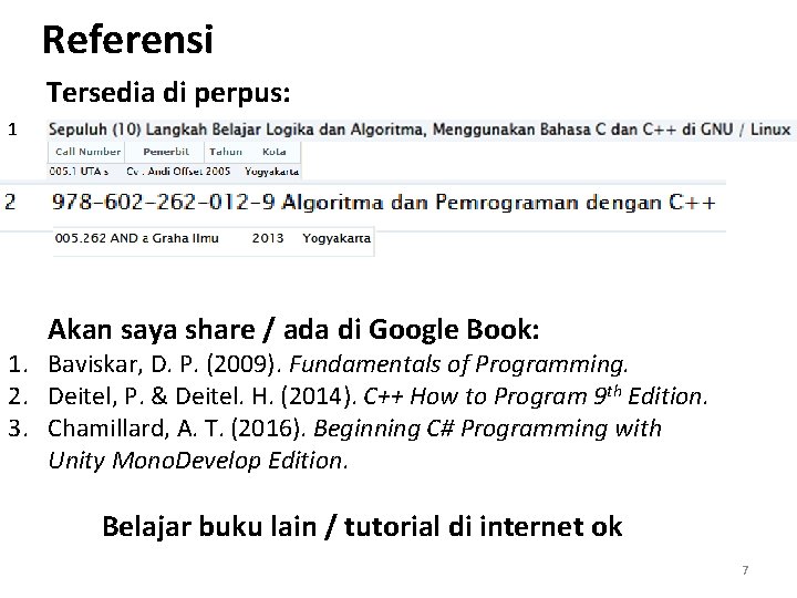 Referensi Tersedia di perpus: 1 Akan saya share / ada di Google Book: 1.