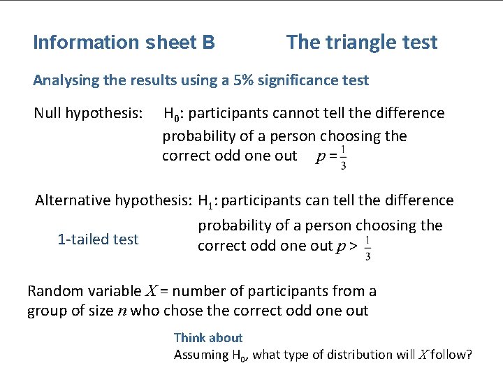 Information sheet B The triangle test Analysing the results using a 5% significance test