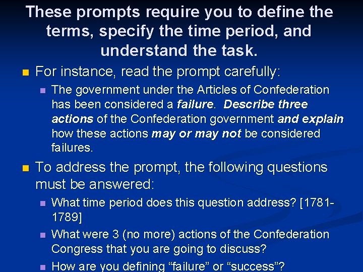 These prompts require you to define the terms, specify the time period, and understand These prompts require you to define the terms, specify the time period, and understand