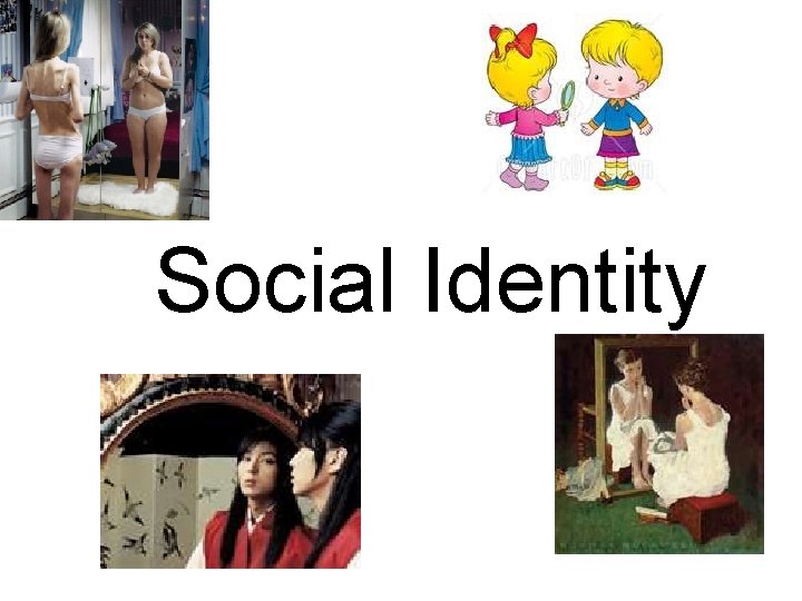 Social Identity 