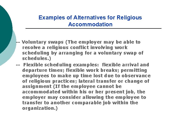 Examples of Alternatives for Religious Accommodation -- Voluntary swaps (The employer may be able