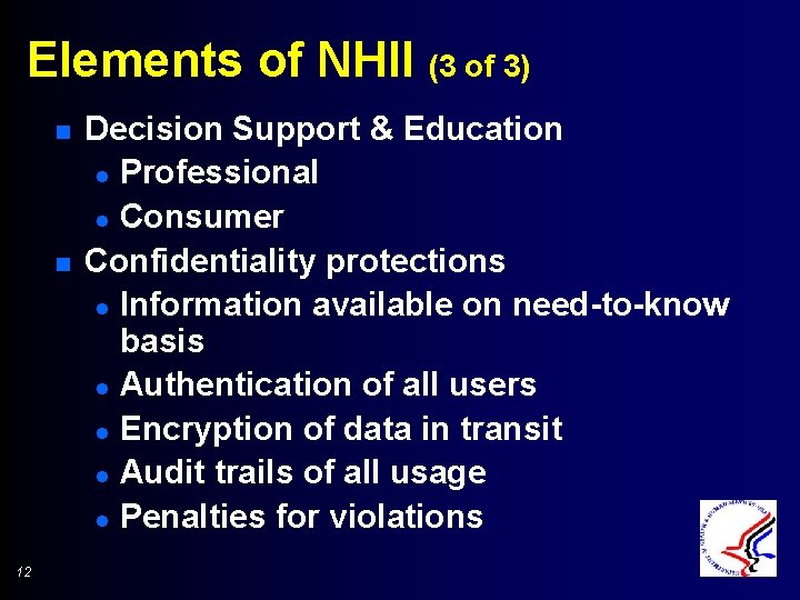 Elements of NHII (3 of 3) n n 12 Decision Support & Education l