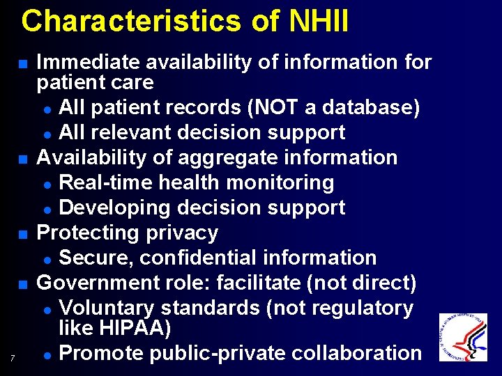 Characteristics of NHII n n 7 Immediate availability of information for patient care l