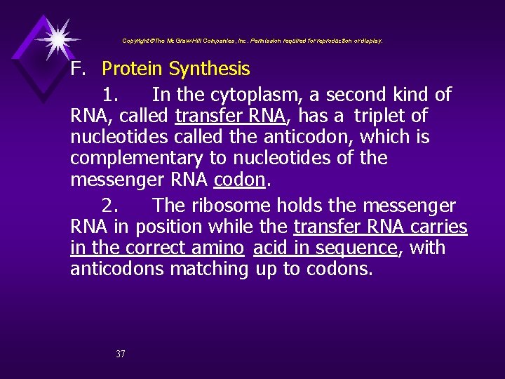 Copyright The Mc. Graw-Hill Companies, Inc. Permission required for reproduction or display. F. Protein