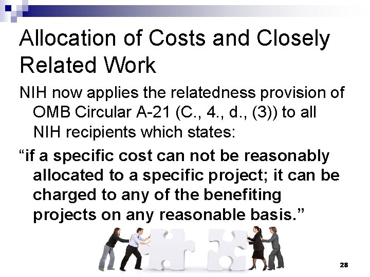 Allocation of Costs and Closely Related Work NIH now applies the relatedness provision of