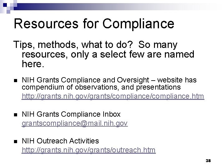 Resources for Compliance Tips, methods, what to do? So many resources, only a select