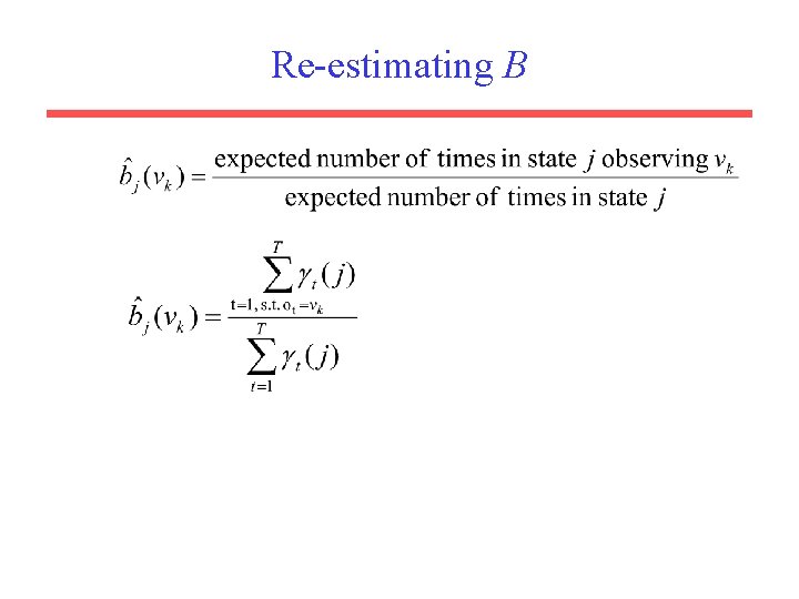 Re-estimating B 