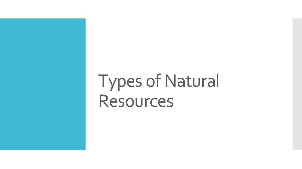 Types of Natural Resources 