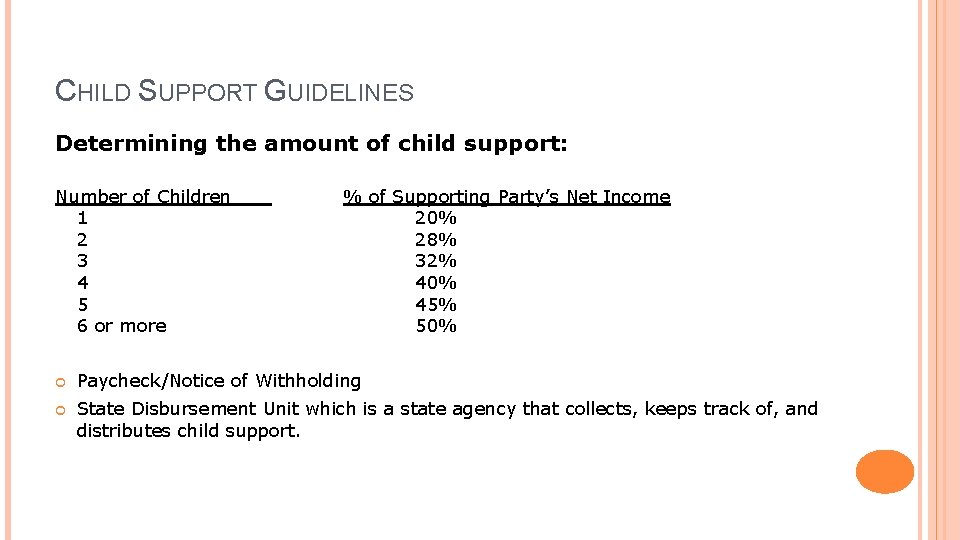 CHILD SUPPORT GUIDELINES Determining the amount of child support: Number of Children 1 2