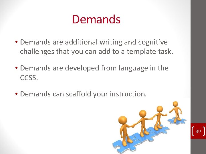 Demands • Demands are additional writing and cognitive challenges that you can add to Demands • Demands are additional writing and cognitive challenges that you can add to