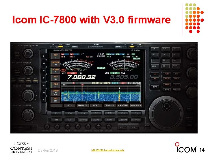 Icom IC-7800 with V 3. 0 firmware Dayton 2016 Photo courtesy http: //www. icomamerica.