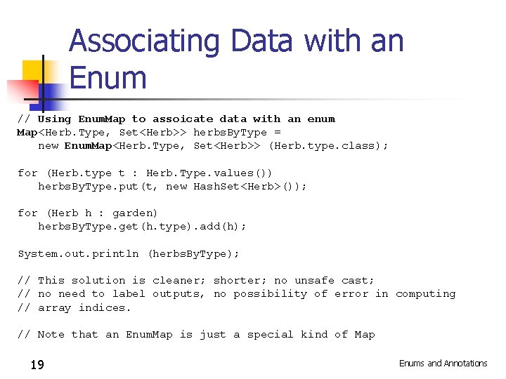 Associating Data with an Enum // Using Enum. Map to assoicate data with an