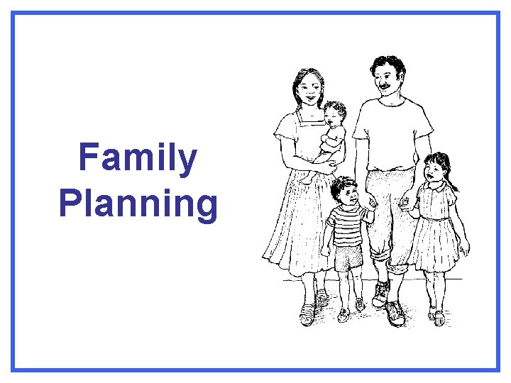 Family Planning 
