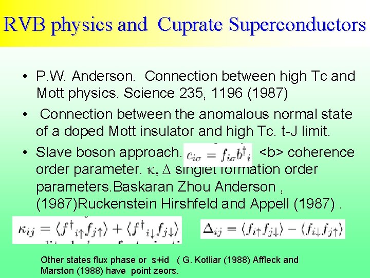 RVB physics and Cuprate Superconductors • P. W. Anderson. Connection between high Tc and