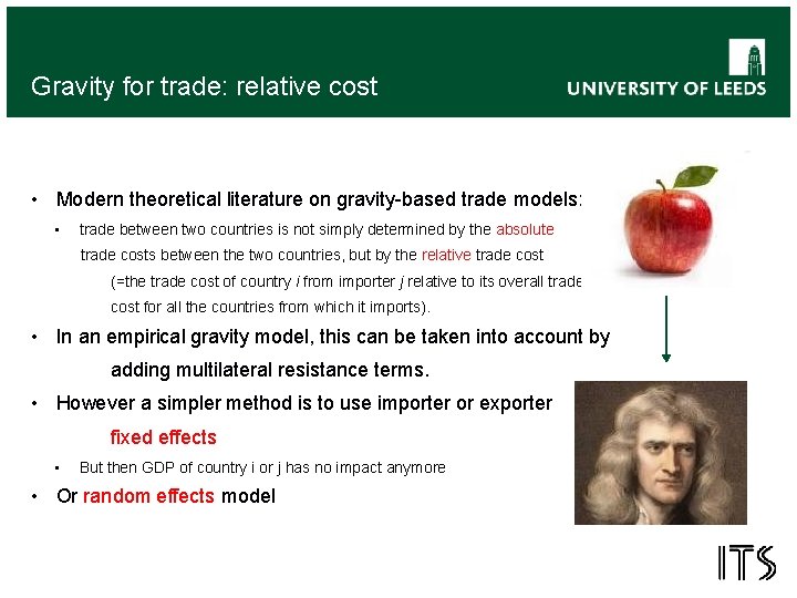 Gravity for trade: relative cost • Modern theoretical literature on gravity-based trade models: •