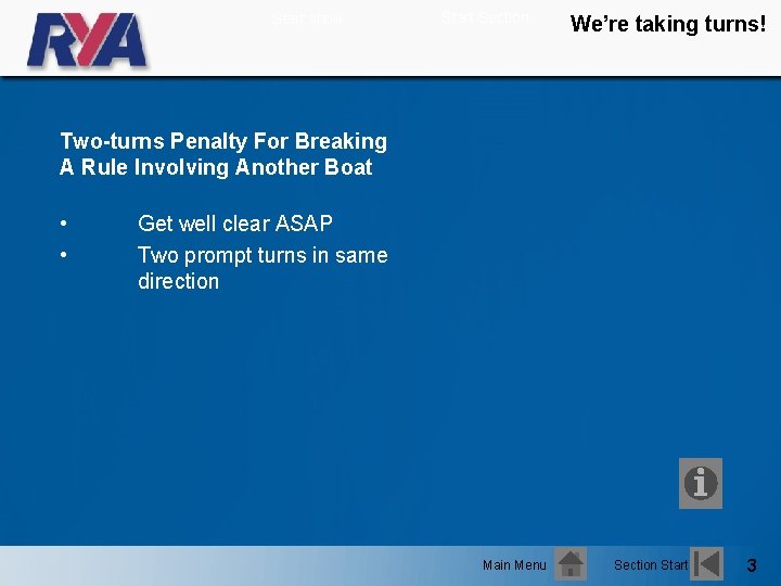 Start show Start Section We’re taking turns! Two-turns Penalty For Breaking A Rule Involving