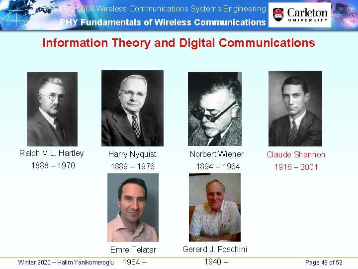 SYSC 5608 Wireless Communications Systems Engineering PHY Fundamentals of Wireless Communications Information Theory SYSC 5608 Wireless Communications Systems Engineering PHY Fundamentals of Wireless Communications Information Theory