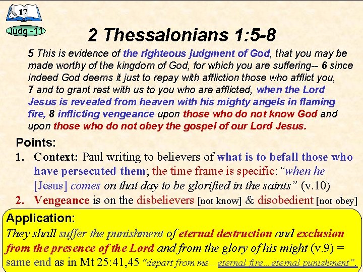 17 Judg -11 2 Thessalonians 1: 5 -8 5 This is evidence of the