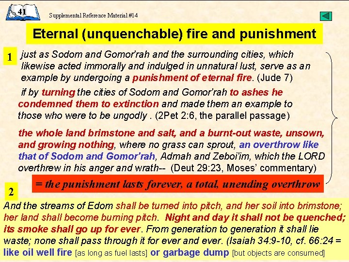 41 Supplemental Reference Material #14 Eternal (unquenchable) fire and punishment 1 just as Sodom