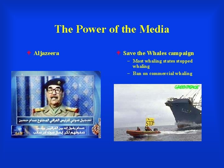 The Power of the Media Aljazeera Save the Whales campaign – Most whaling states