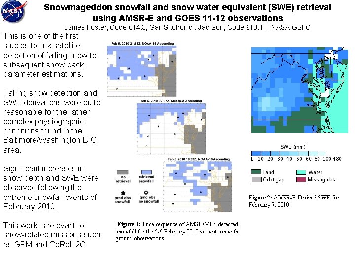 Snowmageddon snowfall and snow water equivalent (SWE) retrieval using AMSR-E and GOES 11 -12