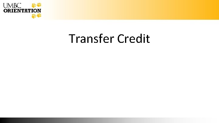 Transfer Credit 