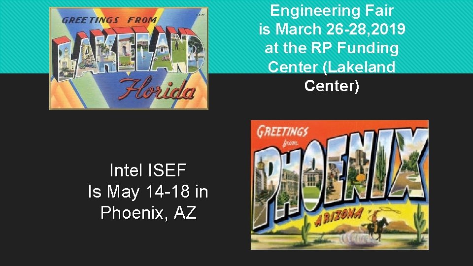 Engineering Fair is March 26 -28, 2019 at the RP Funding Center (Lakeland Center) Engineering Fair is March 26 -28, 2019 at the RP Funding Center (Lakeland Center)