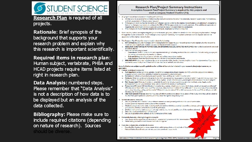 Research Plan is required of all projects. Rationale: Brief synopsis of the background that Research Plan is required of all projects. Rationale: Brief synopsis of the background that