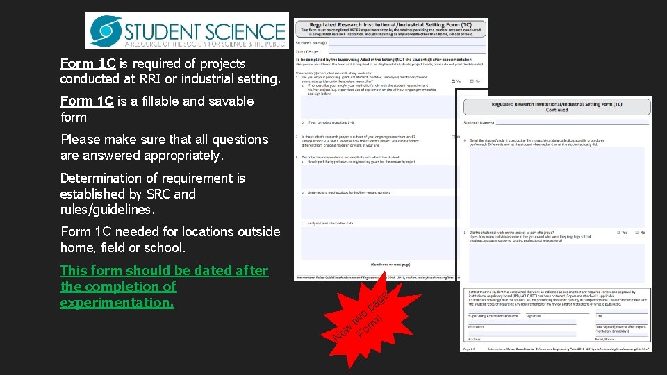 Form 1 C is required of projects conducted at RRI or industrial setting. Form Form 1 C is required of projects conducted at RRI or industrial setting. Form