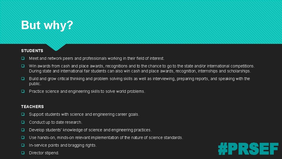 But why? STUDENTS q Meet and network peers and professionals working in their field But why? STUDENTS q Meet and network peers and professionals working in their field