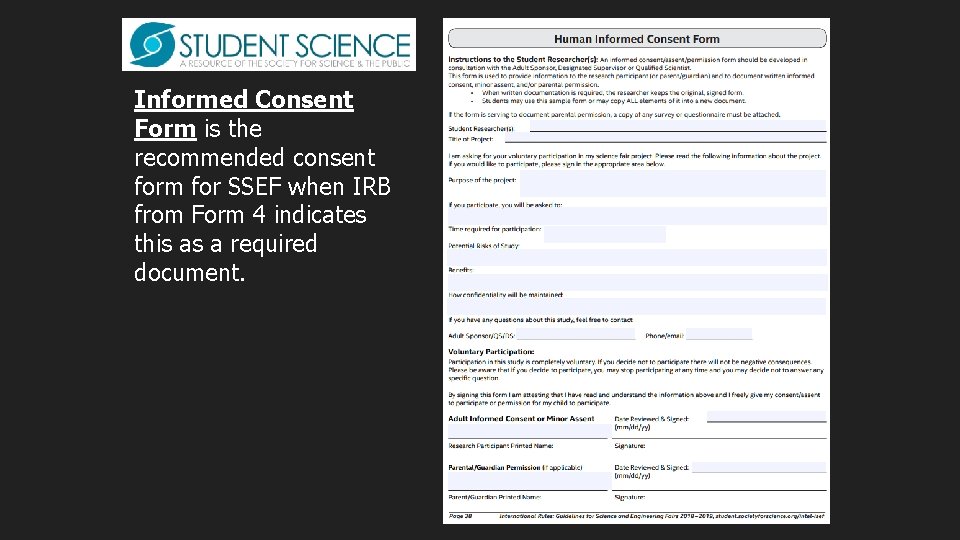 Informed Consent Form is the recommended consent form for SSEF when IRB from Form Informed Consent Form is the recommended consent form for SSEF when IRB from Form