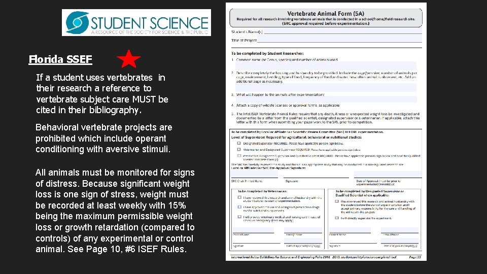 Florida SSEF If a student uses vertebrates in their research a reference to vertebrate Florida SSEF If a student uses vertebrates in their research a reference to vertebrate