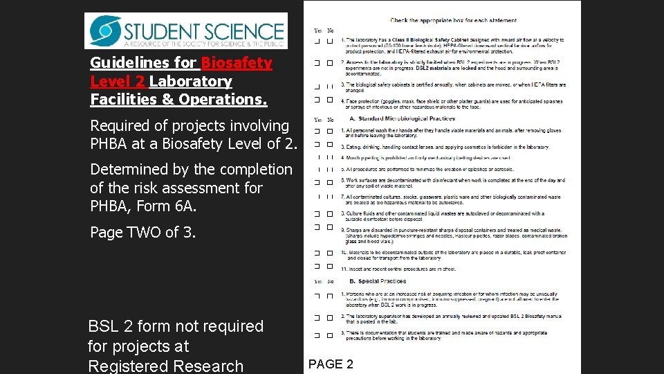 Guidelines for Biosafety Level 2 Laboratory Facilities & Operations. Required of projects involving PHBA Guidelines for Biosafety Level 2 Laboratory Facilities & Operations. Required of projects involving PHBA