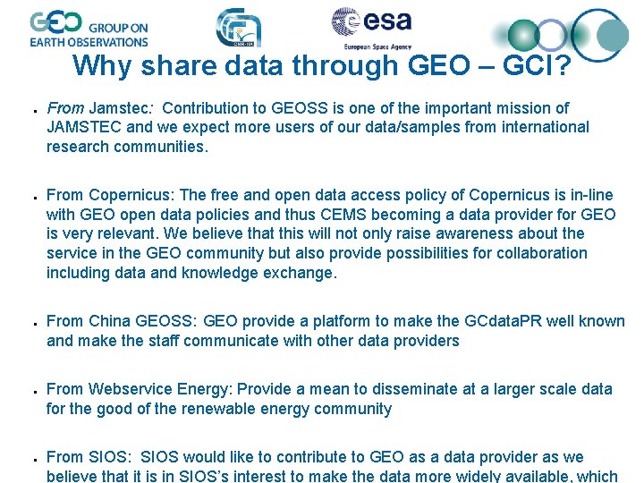 Why share data through GEO – GCI? From Jamstec: Contribution to GEOSS is one